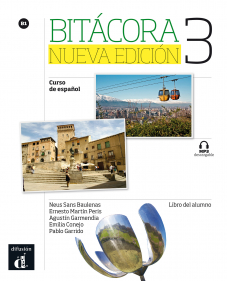 Bitacora 3 Nueva edicion ? Nivel B1 Libro del alumno + MP3 descargable